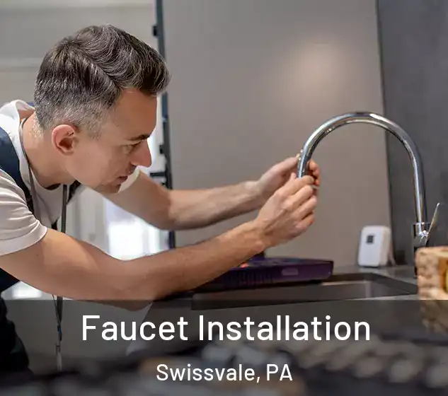  Faucet Installation Swissvale, PA