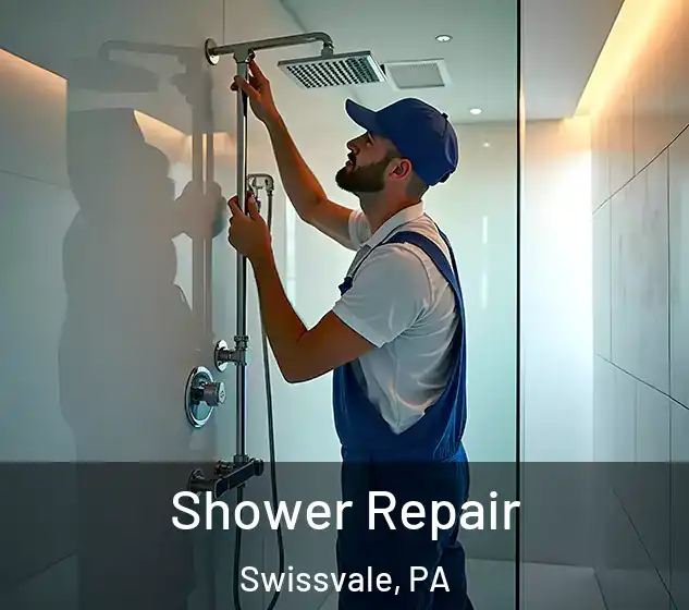  Shower Repair Swissvale, PA