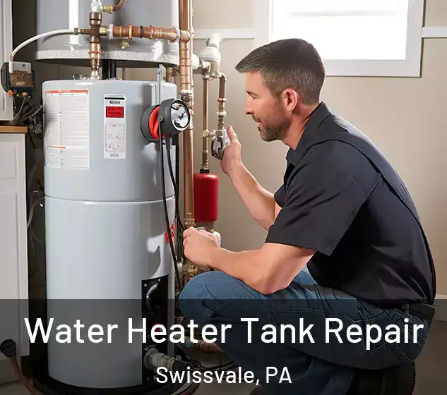  Water Heater Tank Repair Swissvale, PA